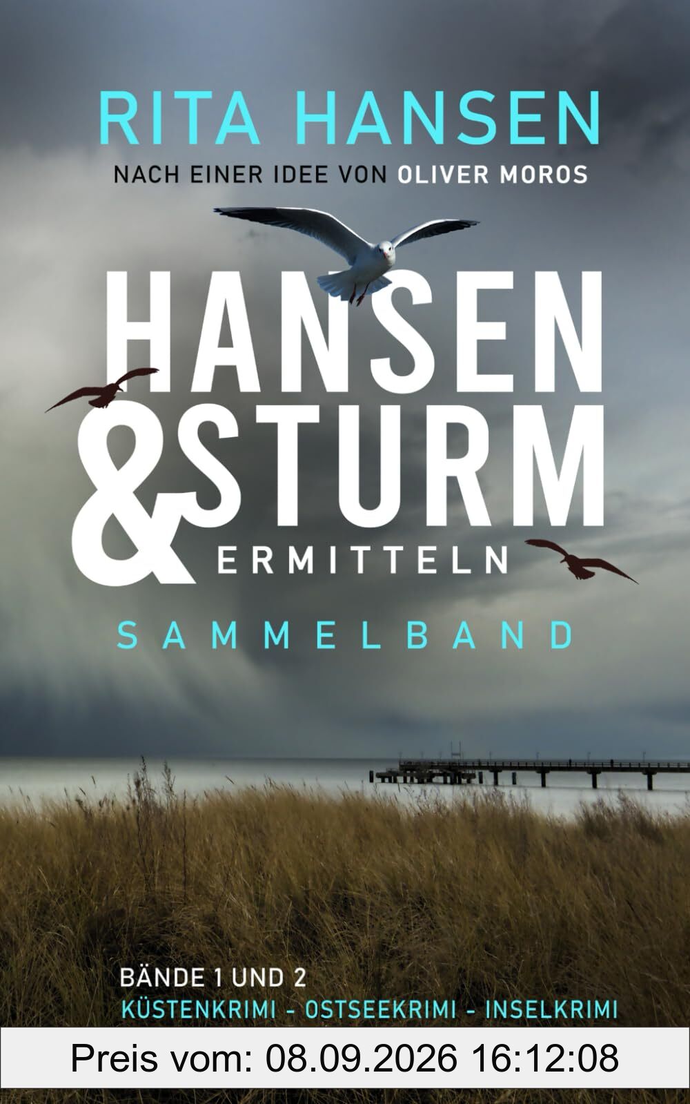 Hansen und Sturm ermitteln: Sammelband, Bände 1 und 2: Küstenkrimi - Ostseekrimi - Inselkrimi