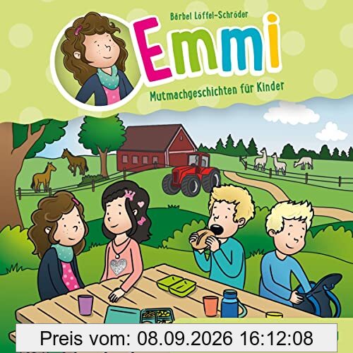 Ein besonderer Schulausflug - Folge 15: Mutmachgeschichten für Kinder (Emmi - Mutmachgeschichten für Kinder, 15, Band 15)