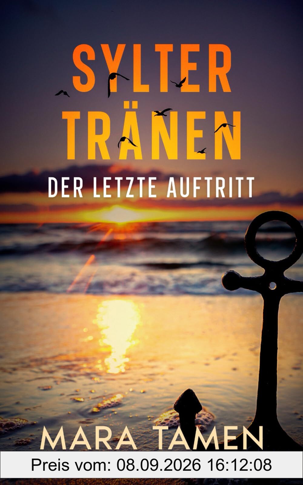 Sylter Tränen: Der letzte Auftritt (Sina Marten ermittelt, Band 15)