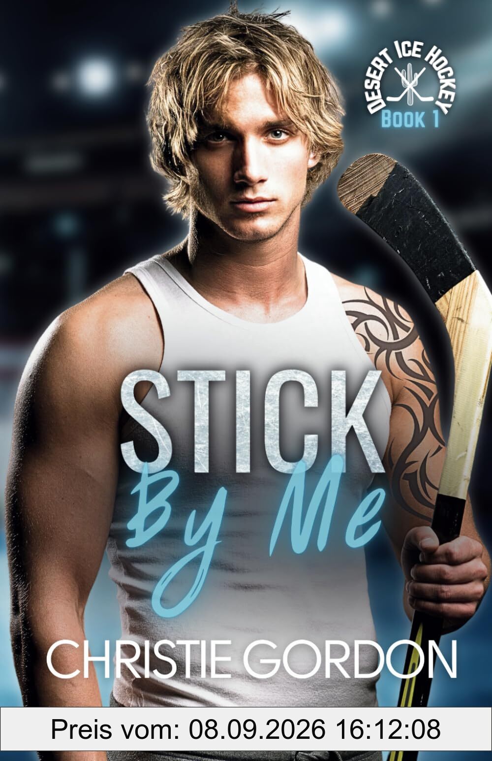 Stick By Me: A Nerd Jock Hockey MM Romance (Desert Ice Hockey, Band 1)