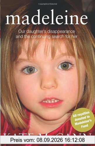 Madeleine: Our daughter's disappearance and the continuing search for her