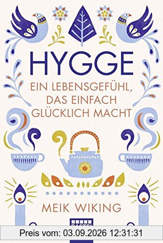 Hygge - ein Lebensgefühl, das einfach glücklich macht
