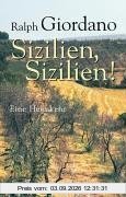 Sizilien, Sizilien! Eine Heimkehr