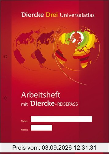 Diercke Drei Universalatlas: Diercke Drei - aktuelle Ausgabe: Arbeitsheft Kartenarbeit