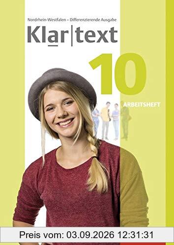 Klartext - Differenzierende Ausgabe 2014 für Nordrhein-Westfalen: Arbeitsheft 10