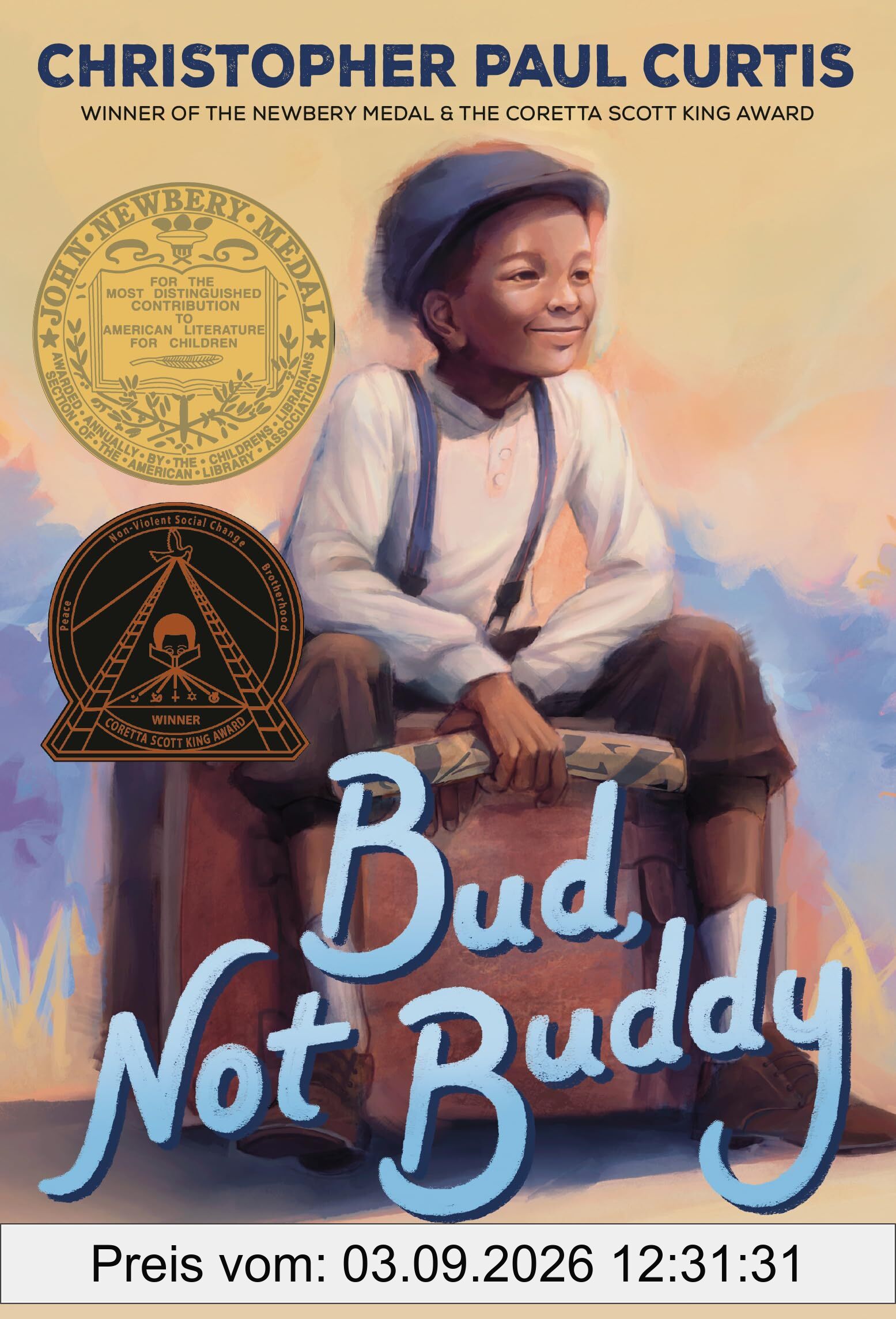 Bud, Not Buddy: (Newbery Medal Winner)