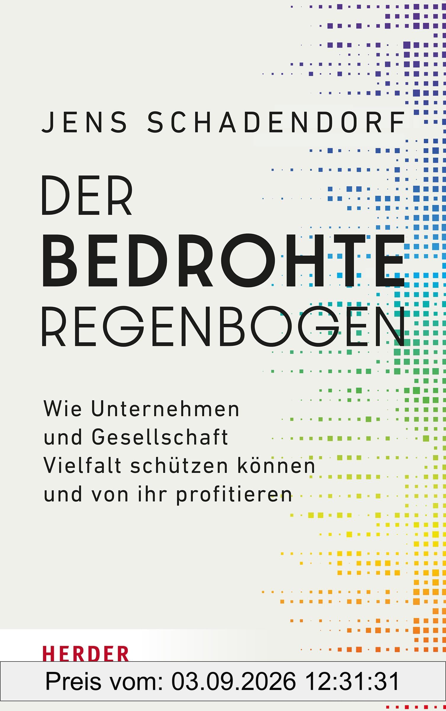 Der bedrohte Regenbogen