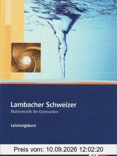 Lambacher Schweizer - Ausgabe Rheinland-Pfalz 2005: Lambacher Schweizer - Ausgabe Rheinland-Pfalz. Schülerbuch 11-13 mit CD-ROM Leistungskurs