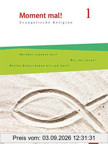 Moment mal! 1. Allgemeine Ausgabe: Schülerbuch Klasse 5/6