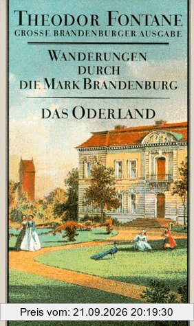 Wanderungen durch die Mark Brandenburg. Grosse Brandenburger Ausgabe: Wanderungen durch die Mark Brandenburg, Band 2: Zweiter Teil. Das …