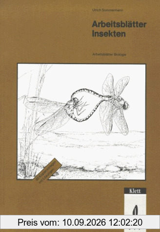 Arbeitsblätter Biologie (Kopiervorlagen). Insekten. (Lernmaterialien)