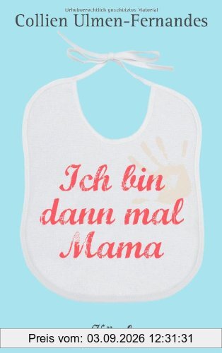 Ich bin dann mal Mama