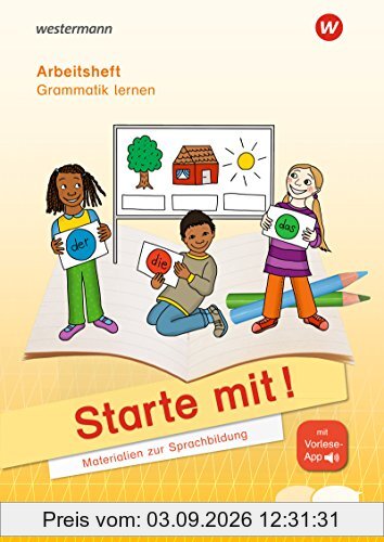 Starte mit! - Materialien zur Sprachbildung: Arbeitsheft Grammatik lernen
