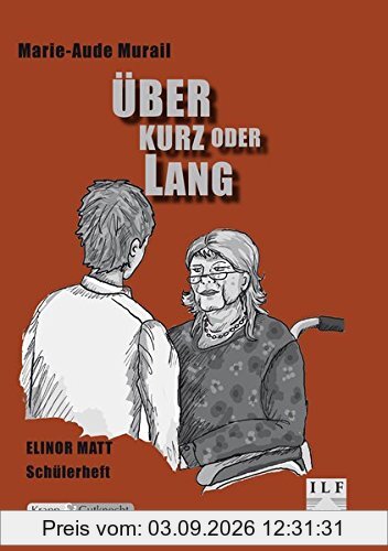Über kurz oder lang: Schülerheft