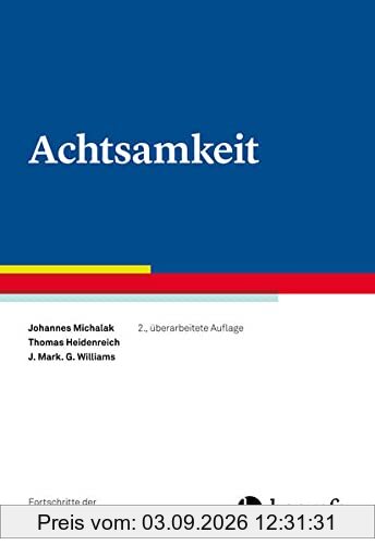 Achtsamkeit (Fortschritte der Psychotherapie, 48)