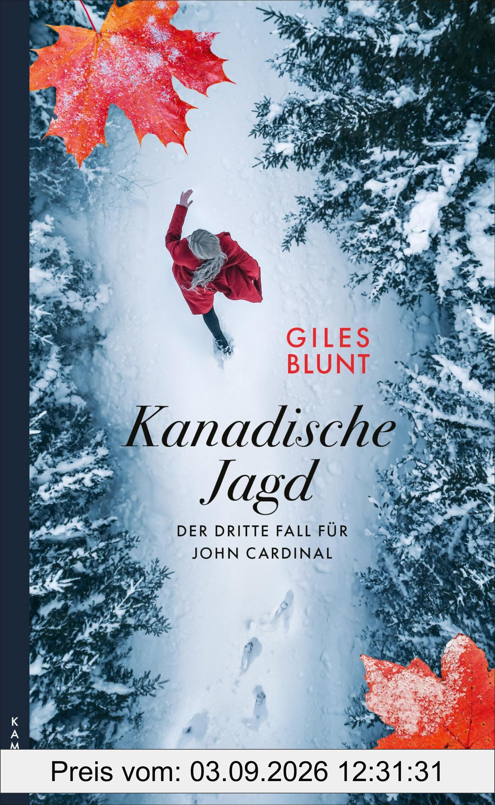 Kanadische Jagd: Der dritte Fall für John Cardinal (Ein Fall für John Cardinal)