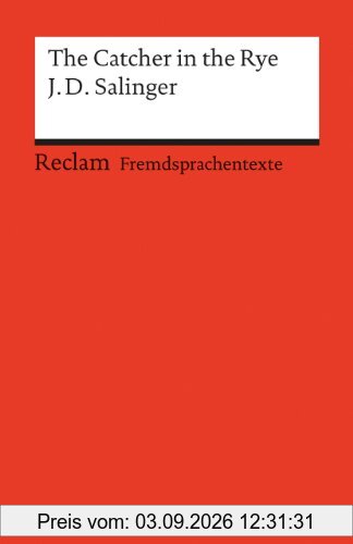 The Catcher in the Rye: (Fremdsprachentexte)