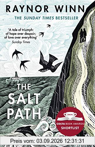The Salt Path: The Sunday Times bestseller, shortlisted for the 2018 Costa Biography Award & The Wainwright Prize