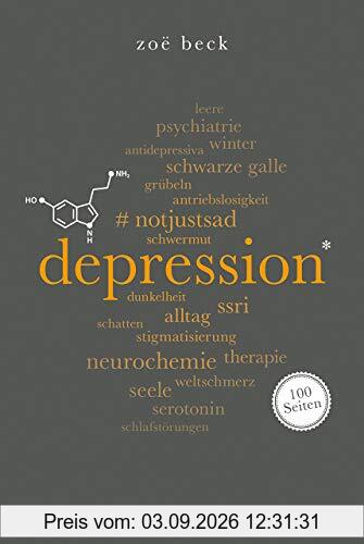 Depression. 100 Seiten (Reclam 100 Seiten)