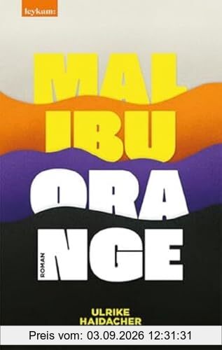 Malibu Orange: Roman