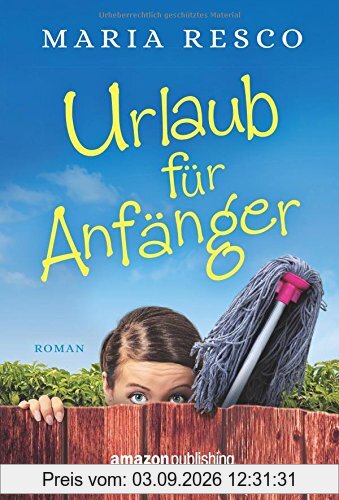 Urlaub für Anfänger