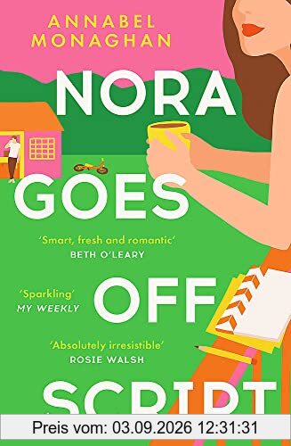 Nora Goes Off Script: 'Smart, fresh and romantic' - Beth O'Leary