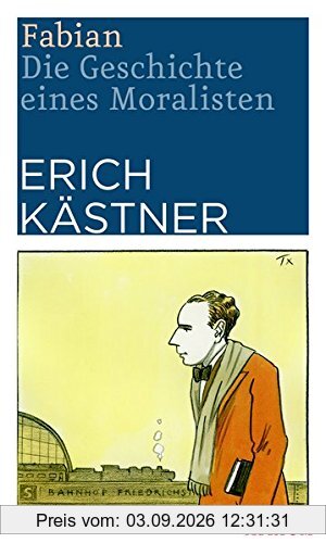 Fabian: Die Geschichte eines Moralisten