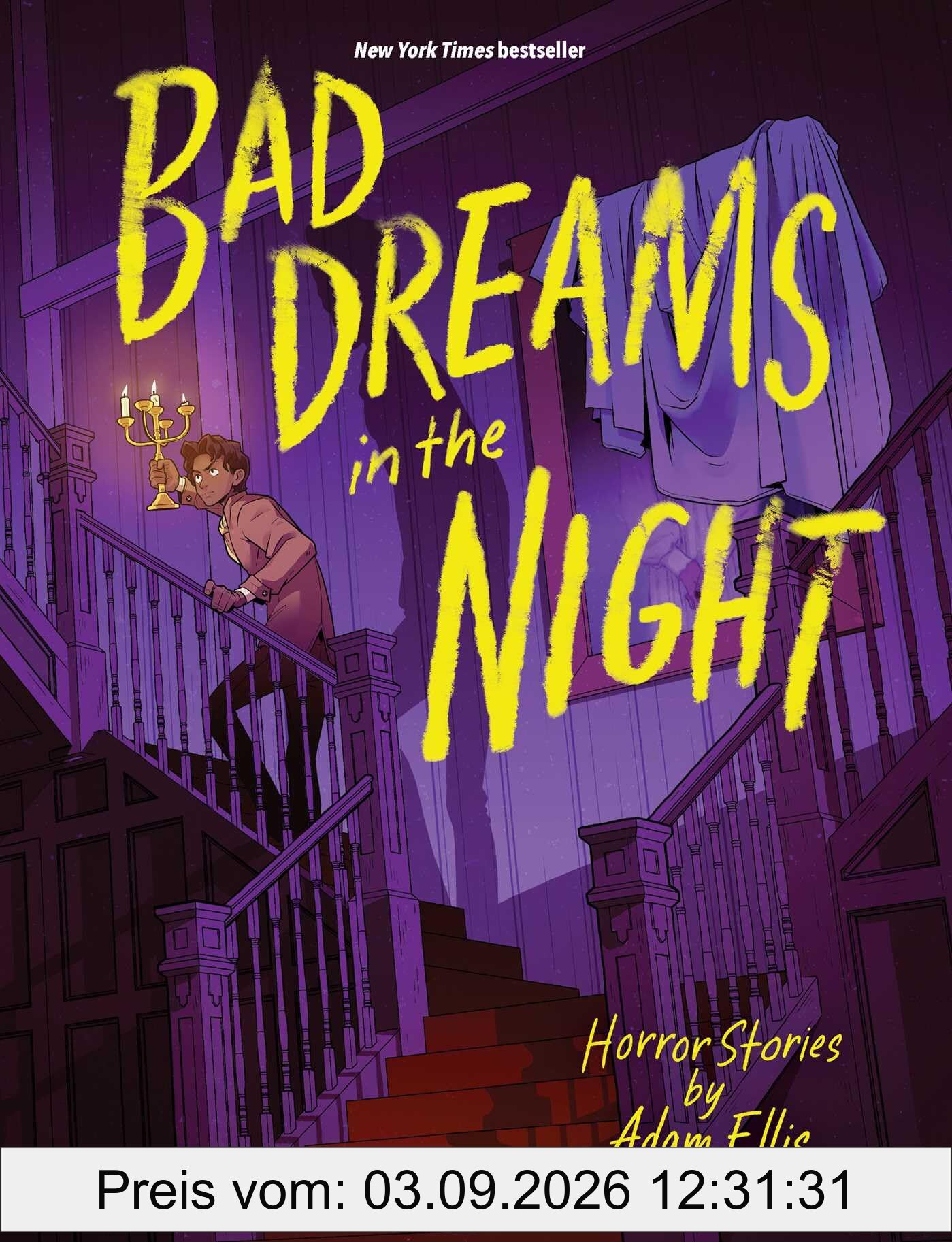 Bad Dreams in the Night: horror stories (Horror Stories by Adam Ellis)