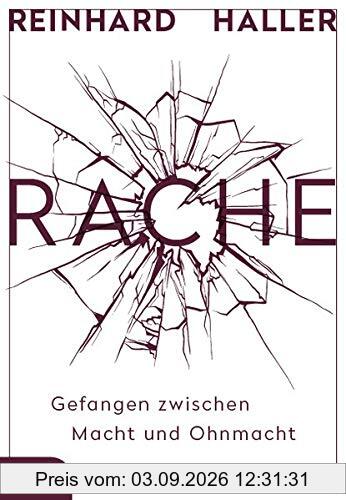 Rache: Gefangen zwischen Macht und Ohnmacht