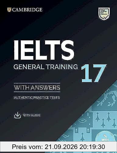 IELTS 17 General Training Student's Book with Answers with Audio with Resource Bank (IELTS Practice Tests): With Answers, Authentic …