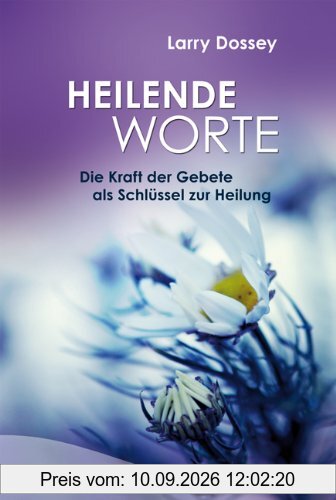 Heilende Worte - Die Kraft der Gebete als Schlüssel zur Heilung