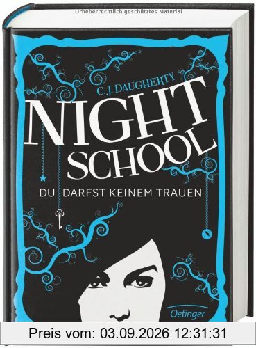 Night School 01. Du darfst keinem trauen