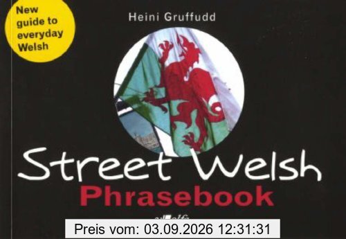 Street Welsh: The Welsh Phrasebook