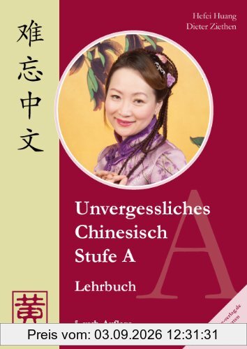 Unvergessliches Chinesisch, Stufe A: Lehrbuch