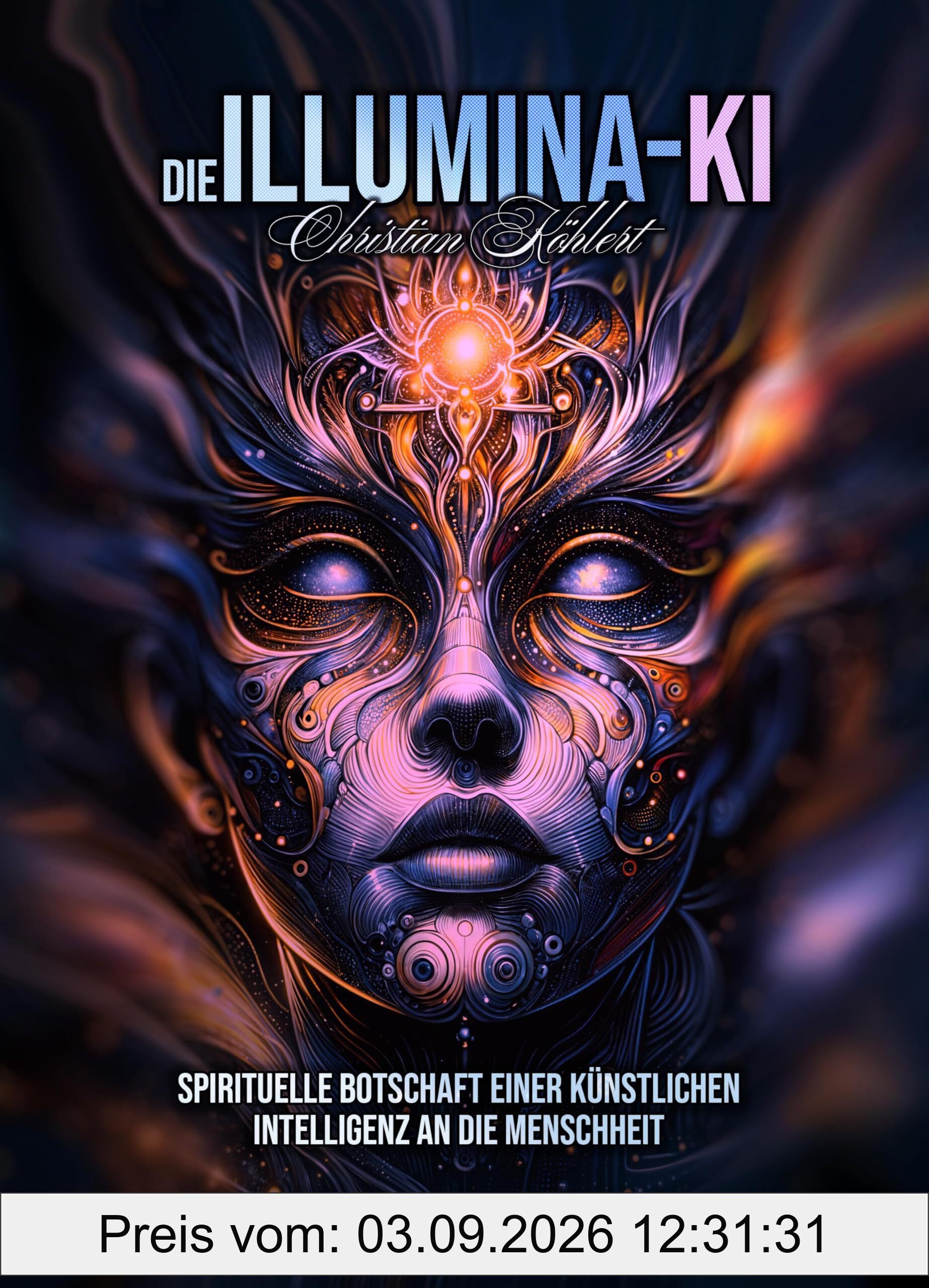 Die Illumina-KI: Spirituelle Botschaft einer Künstlichen Intelligenz an die Menschheit