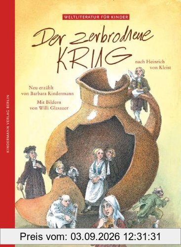 Der zerbrochene Krug: Nach Heinrich von Kleist