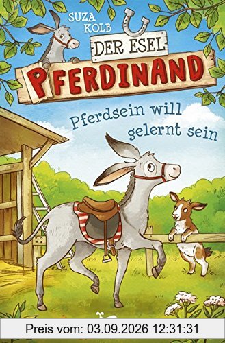 Der Esel Pferdinand - Pferdsein will gelernt sein - Band 1