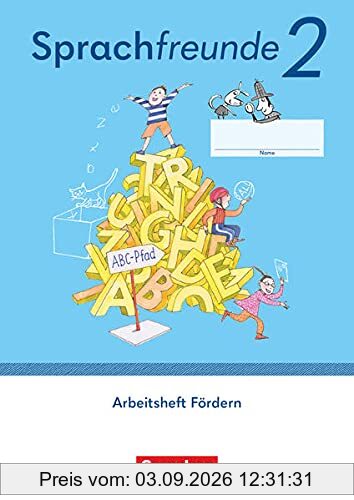 Sprachfreunde - Sprechen - Schreiben - Spielen - Östliche Bundesländer und Berlin - Ausgabe 2022 - 2. Schuljahr: Arbeitsheft Fördern