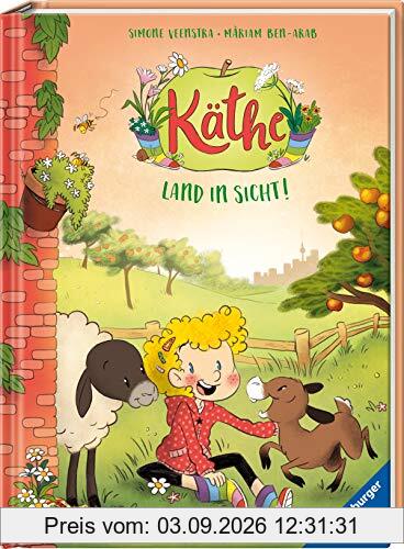 Käthe, Band 3: Land in Sicht! (Vorlese- und Familienbücher)