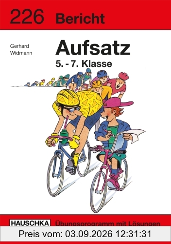 Bericht. Aufsatz 5.-7. Klasse