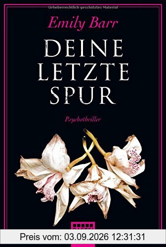 Deine letzte Spur: Kriminalroman