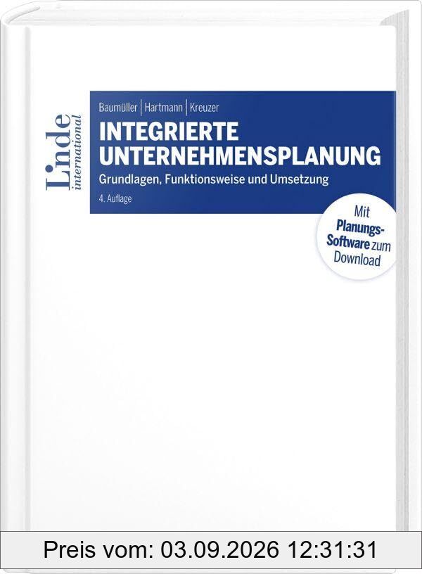 Integrierte Unternehmensplanung: Grundlagen, Funktionsweise und Umsetzung