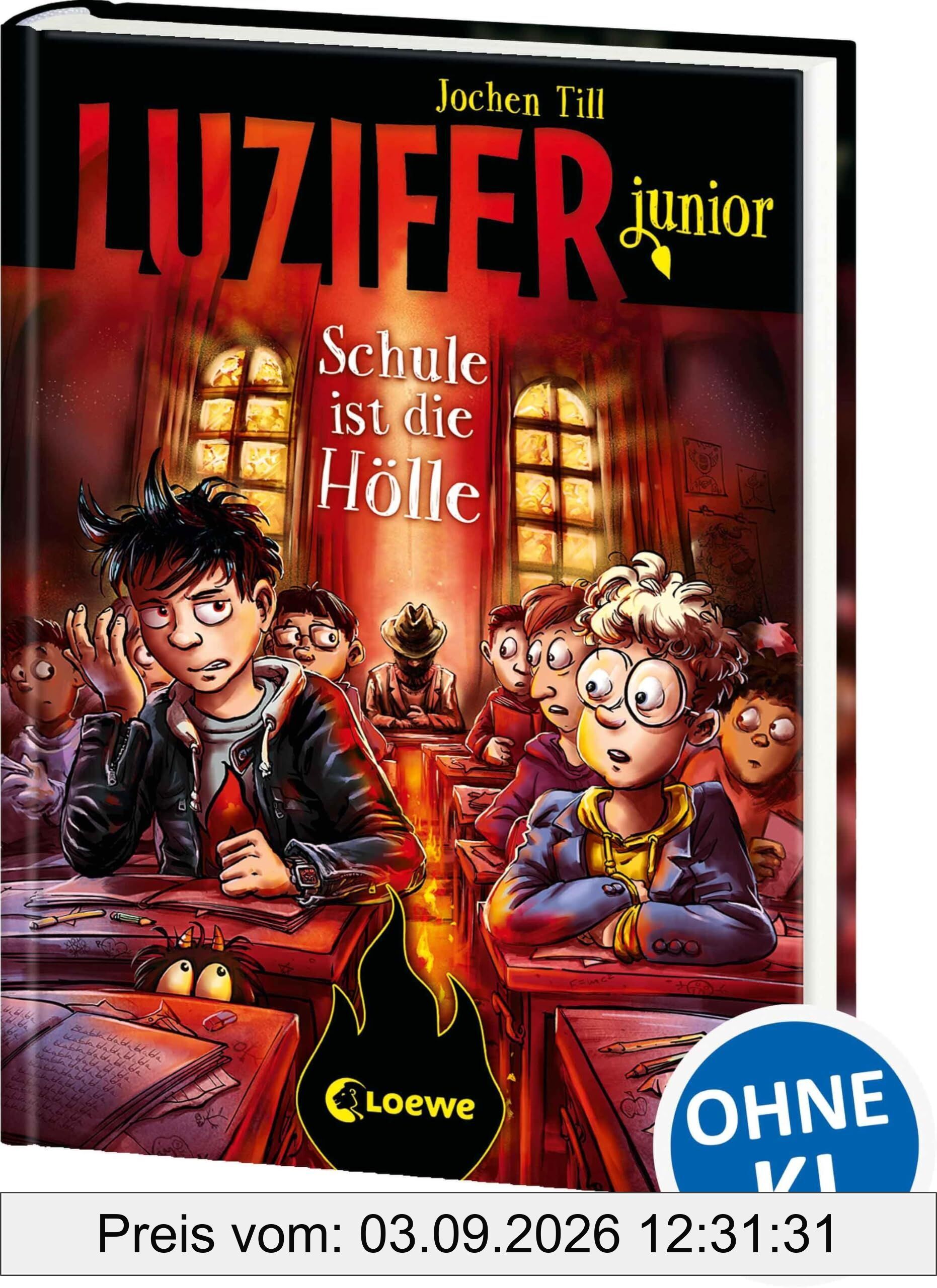 Luzifer junior (Band 6) - Schule ist die Hölle