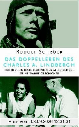 Das Doppelleben des Charles A. Lindbergh