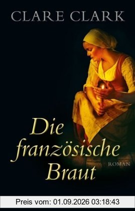 Die französische Braut