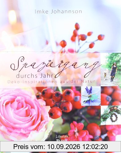 Spaziergang durchs Jahr: Dekoinspirationen aus der Natur