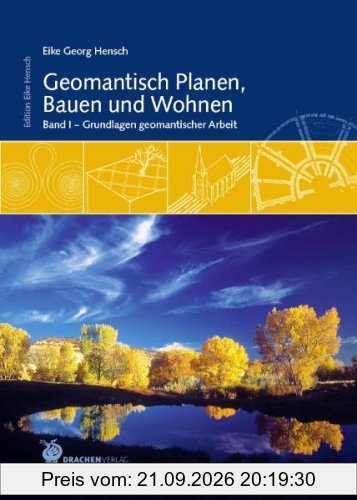 Geomantisches Planen, Bauen und Wohnen, 2 Bde.: Band 1: Grundlagen der geomantischen Arbeit, Band 2: Praktisches Handbuch