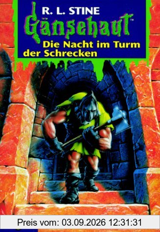 Gänsehaut 12. Die Nacht im Turm der Schrecken. ( Ab 10 J.).