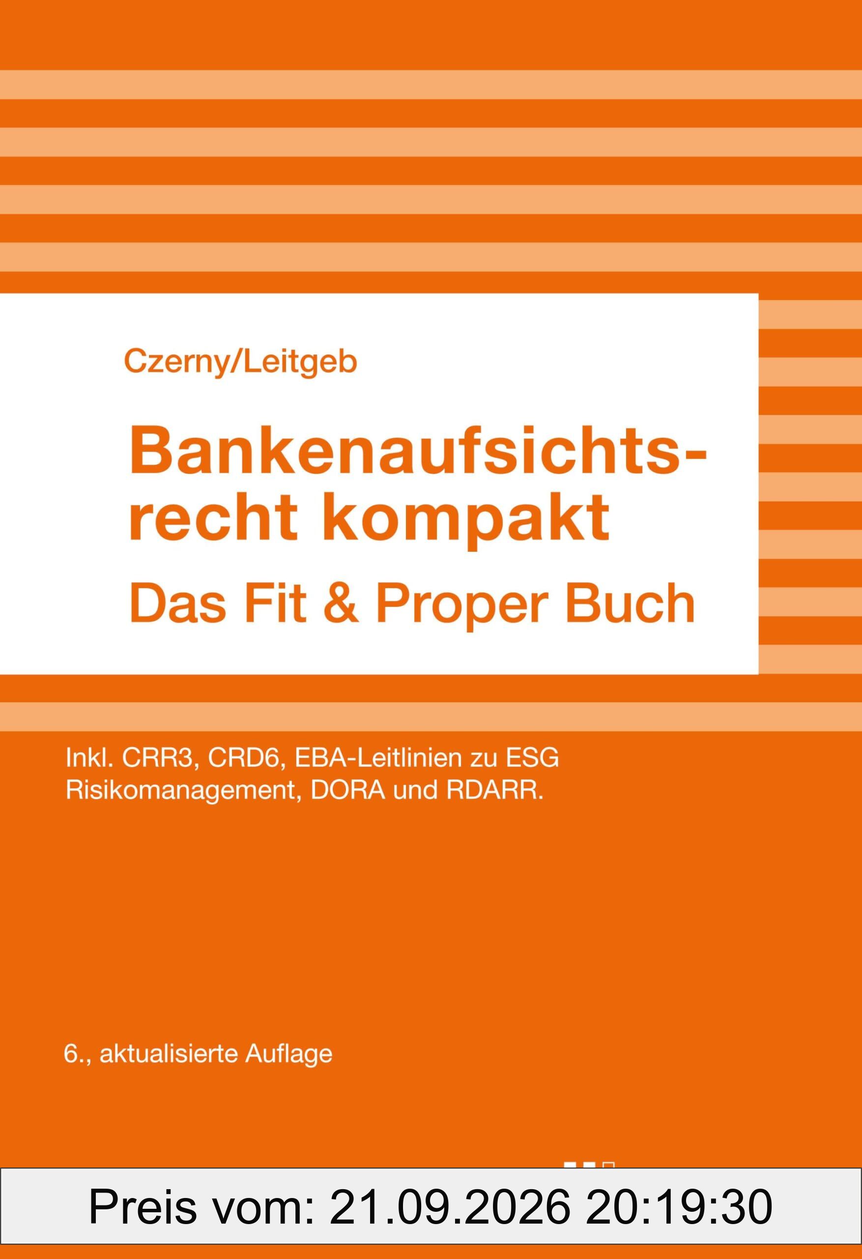 Bankenaufsichtsrecht kompakt: Das Fit & Proper Buch