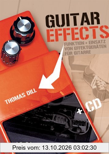 Guitar Effects: Funktion + Einsatz von Effektgeräten für Gitarre